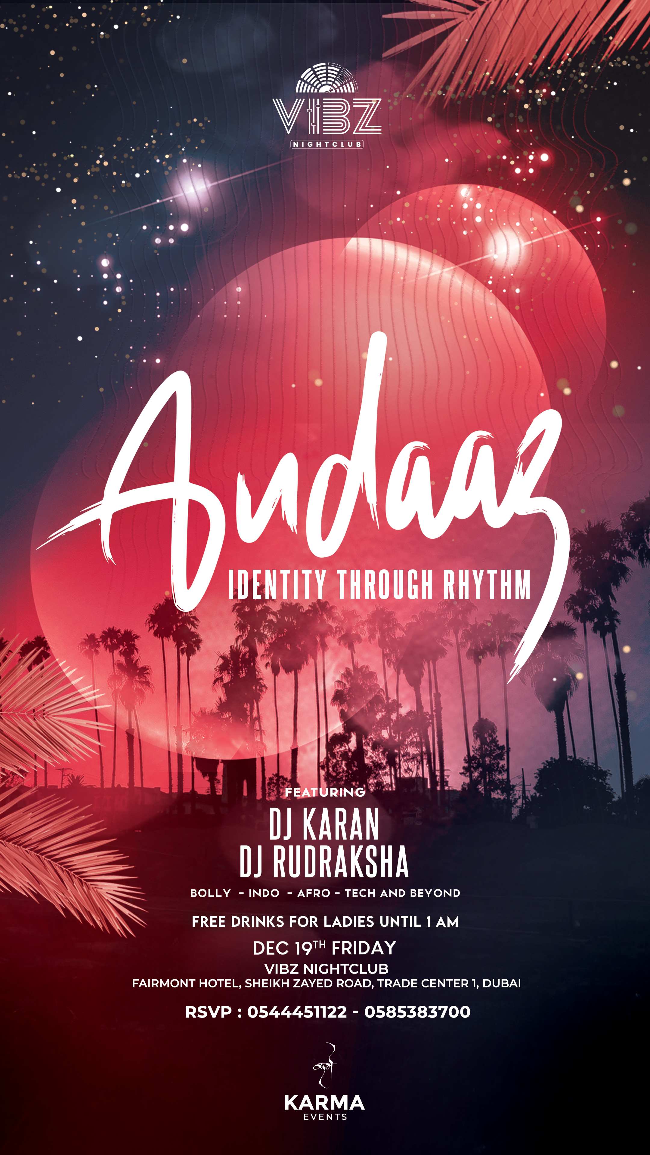 Andaaz Debut Event - December 19th at VIBZ Nightclub